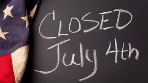 CLOSED Friday, July 4th