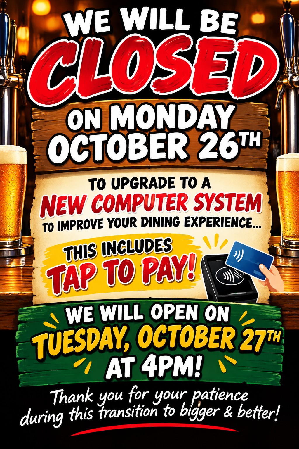 CLOSED MONDAY OCTOBER 26TH